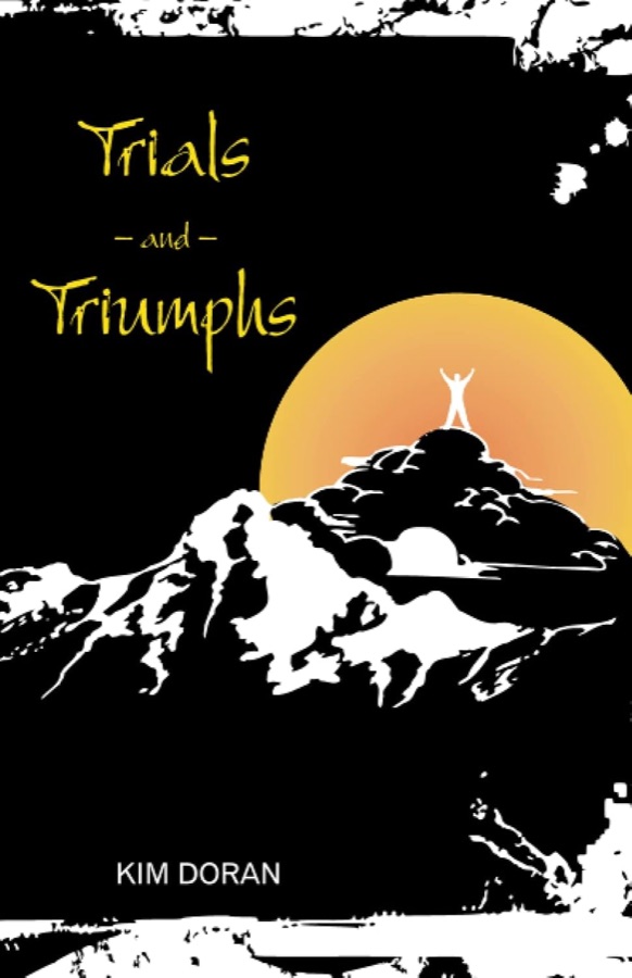 Cover of Trials and Triumphs by Kim Doran